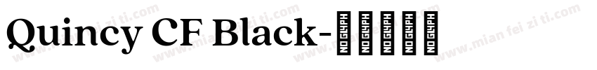 Quincy CF Black字体转换